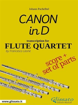 cover image of Flute Quartet  "Canon in D" by Pachelbel--score and parts